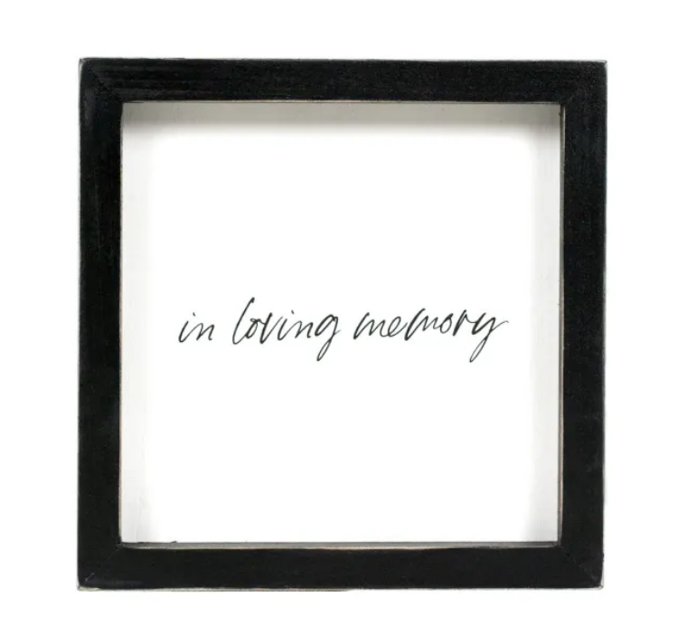 IN LOVING MEMORY SIGN