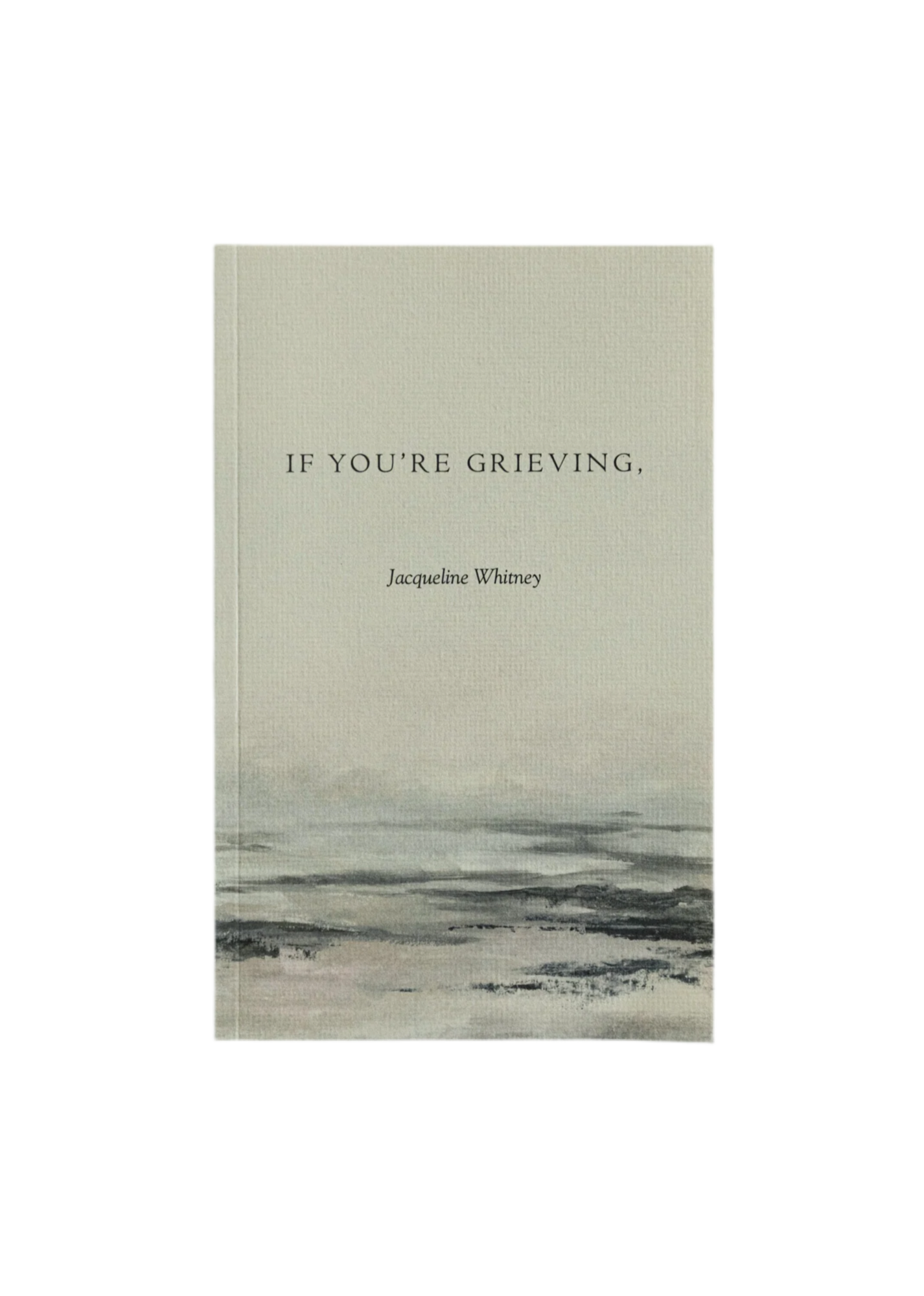 IF YOU’RE GRIEVING BOOK